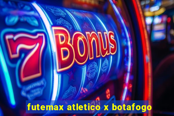 futemax atletico x botafogo