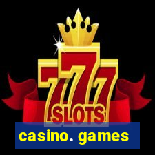 casino. games