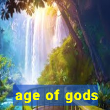 age of gods