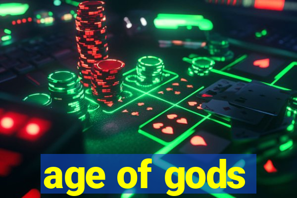 age of gods