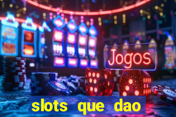 slots que dao bonus sem deposito