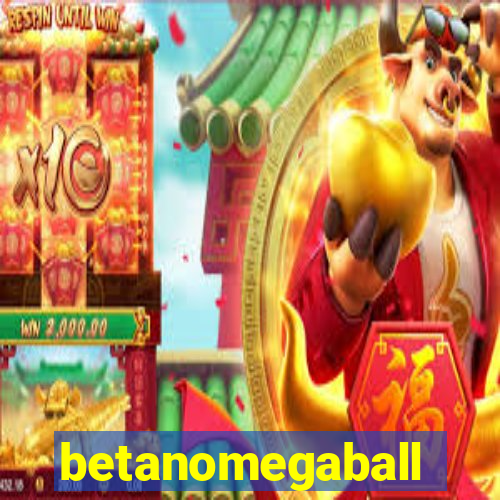 betanomegaball