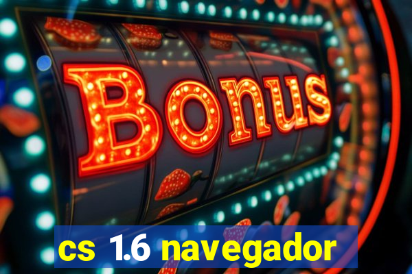 cs 1.6 navegador