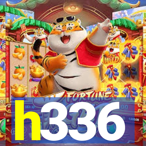 h336