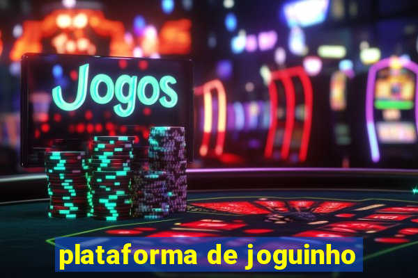 plataforma de joguinho