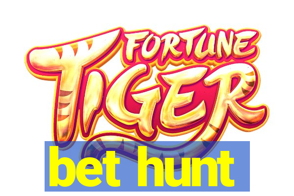 bet hunt