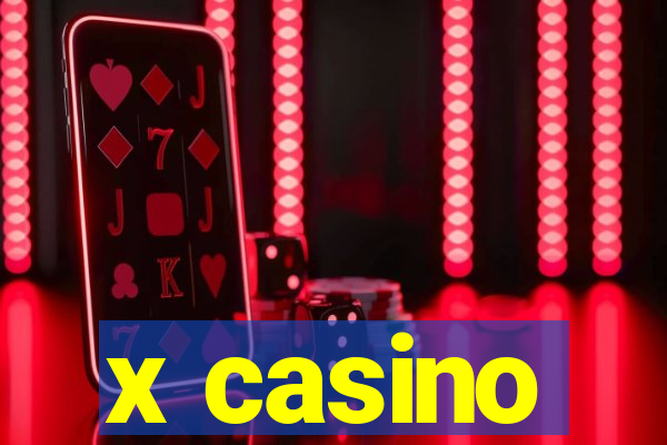 x casino