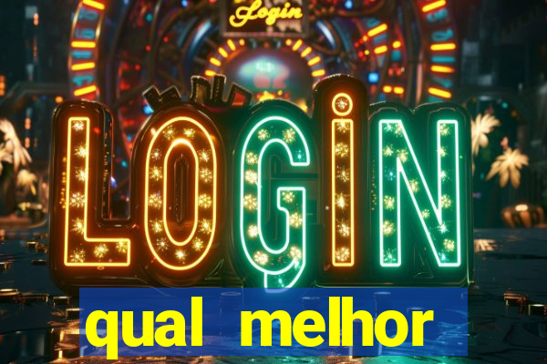 qual melhor plataforma para jogar tigre