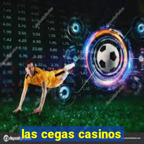 las cegas casinos