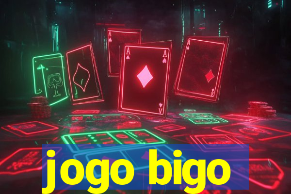 jogo bigo