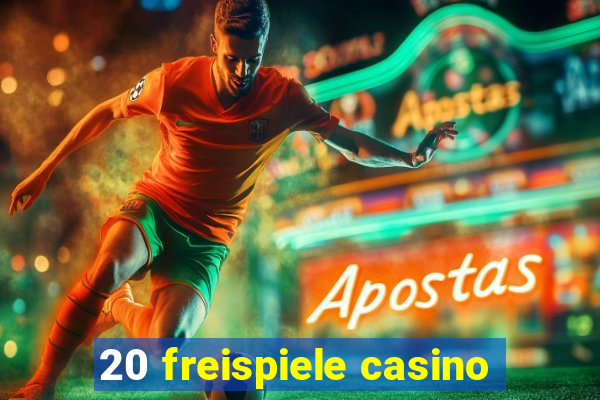 20 freispiele casino