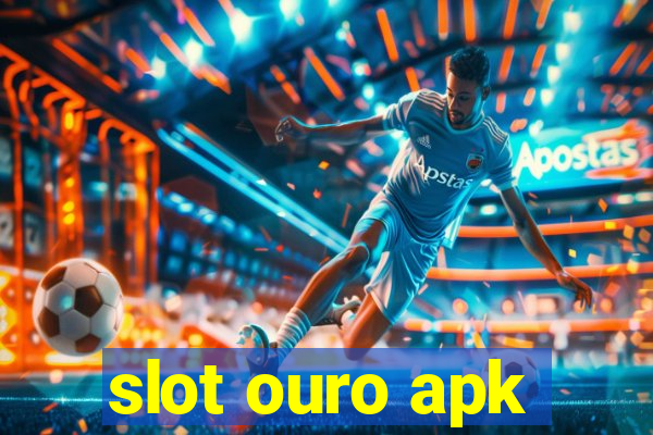 slot ouro apk