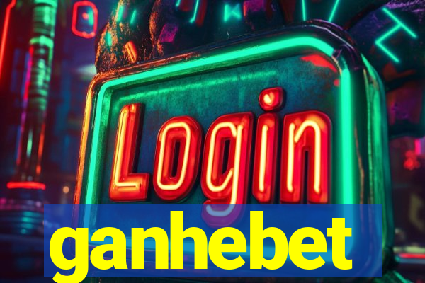 ganhebet