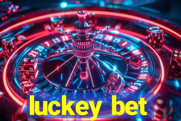 luckey bet