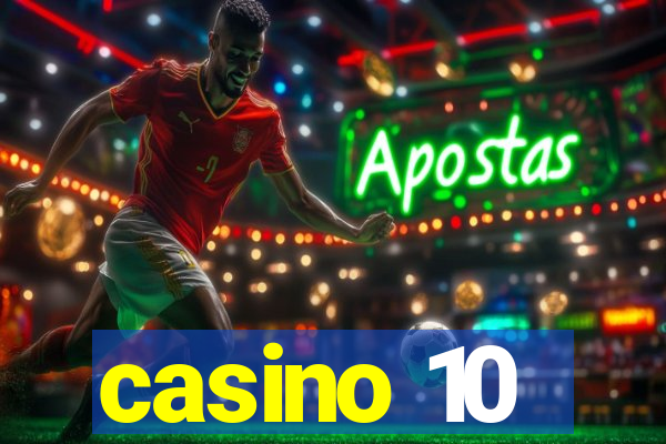 casino 10