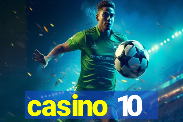 casino 10