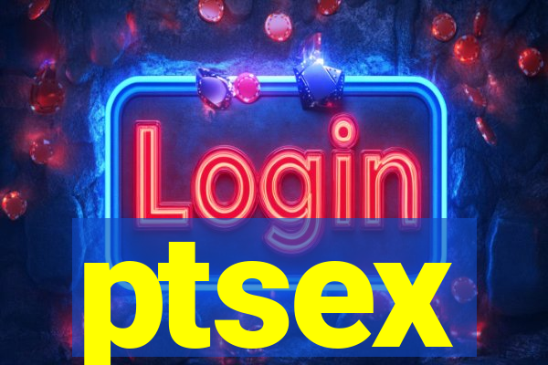 ptsex