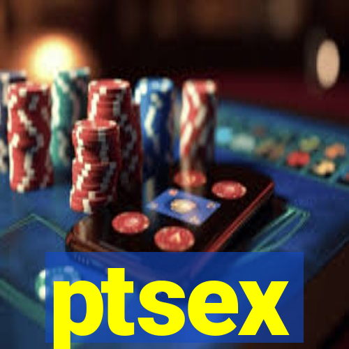 ptsex