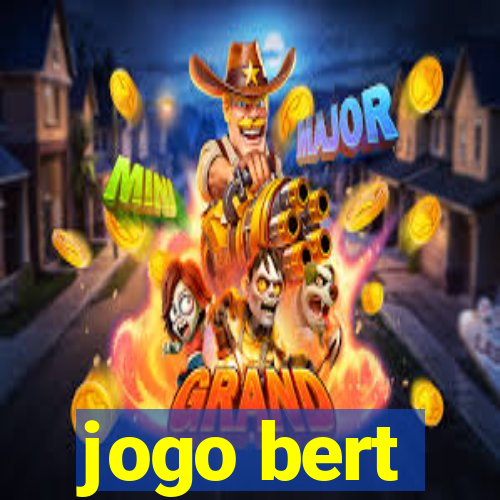 jogo bert