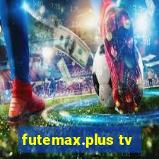 futemax.plus tv