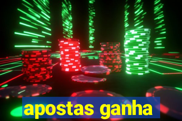 apostas ganha