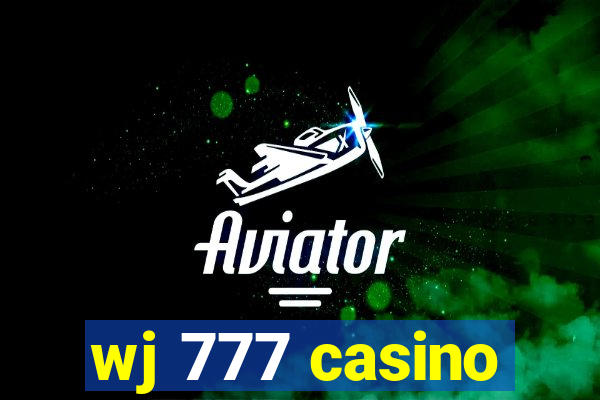 wj 777 casino