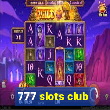 777 slots club