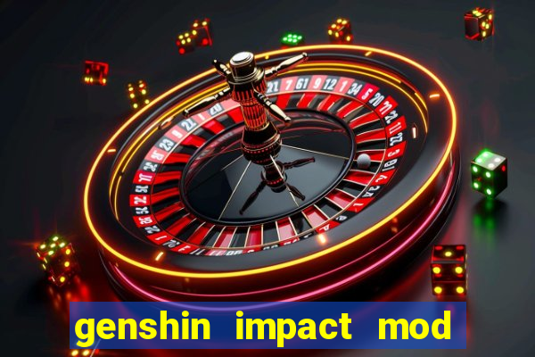 genshin impact mod menu 2024