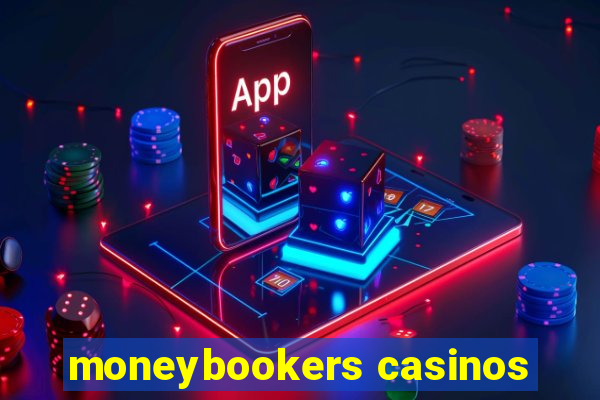 moneybookers casinos