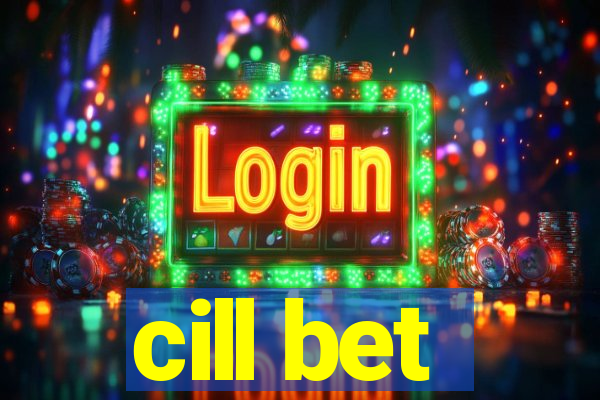 cill bet