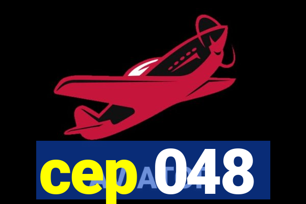 cep 048