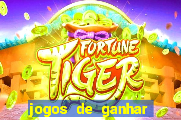 jogos de ganhar dinheiro tigre