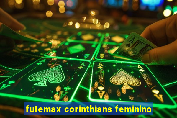 futemax corinthians feminino