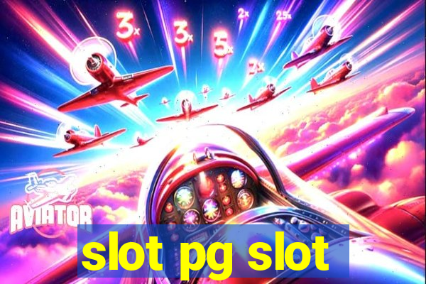 slot pg slot