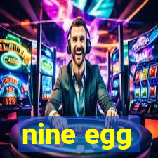 nine egg