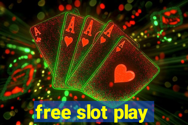 free slot play