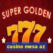 casino mesa az