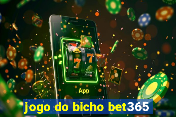 jogo do bicho bet365