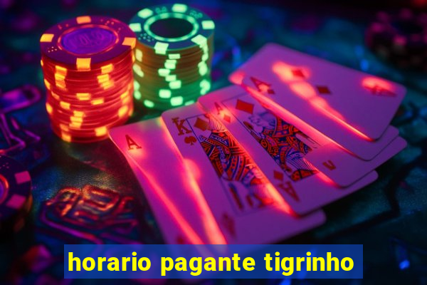 horario pagante tigrinho