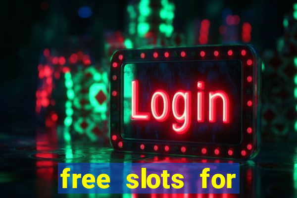 free slots for real money