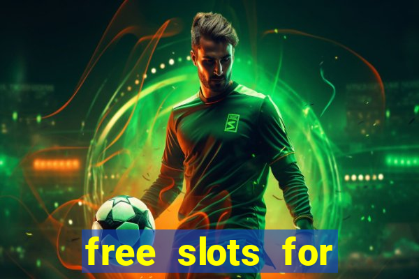 free slots for real money