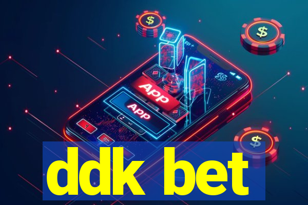 ddk bet