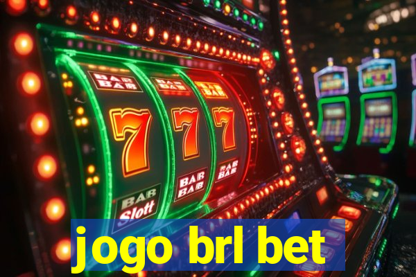 jogo brl bet