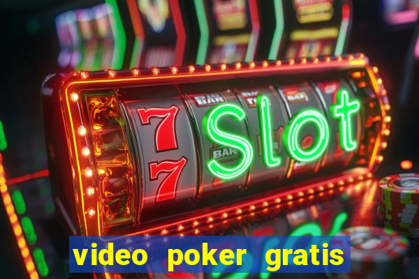 video poker gratis slot machine