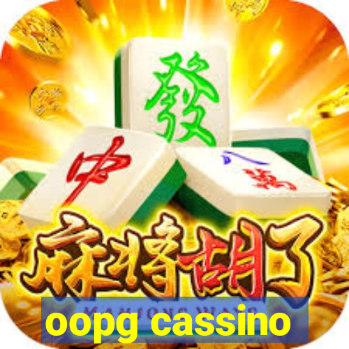 oopg cassino