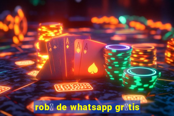 rob么 de whatsapp gr谩tis