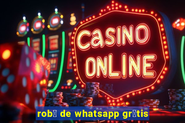 rob么 de whatsapp gr谩tis