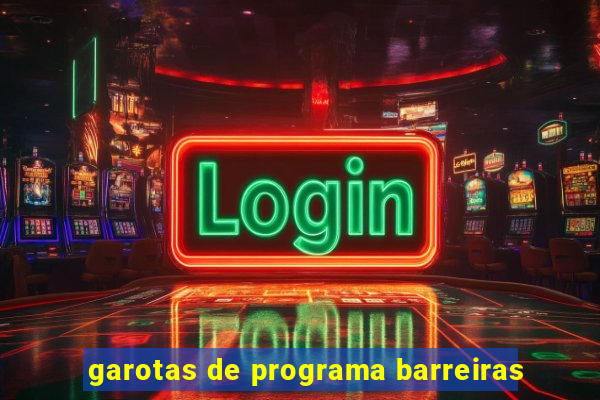 garotas de programa barreiras