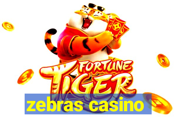 zebras casino