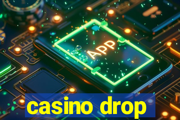 casino drop